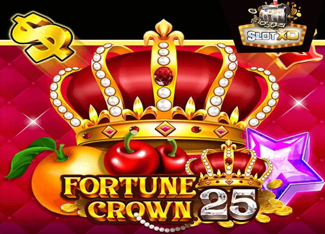 ทดลองเล่น Fortune Crown 25
