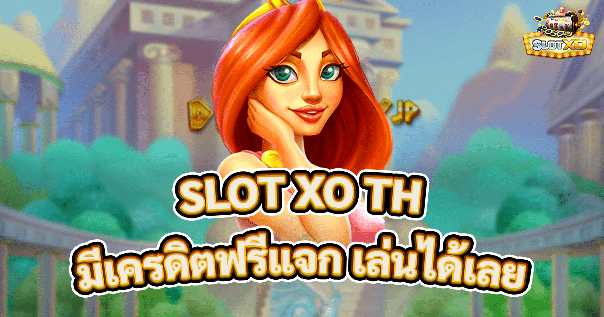 SLOT XO TH