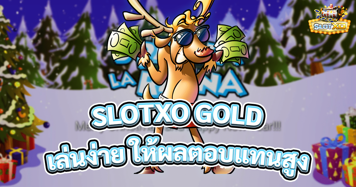 SLOTXO GOLD